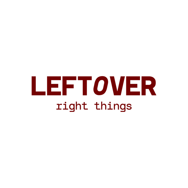 LEFT OVER
